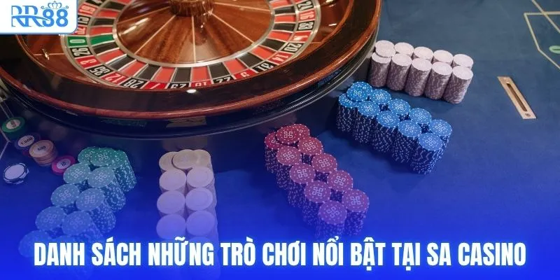 SA Casino RR88 | Lựa Chọn Hàng Đầu Cho Tín Đồ Trực Tuyến 3 Danh sách những trò chơi nổi bật tại SA Casino