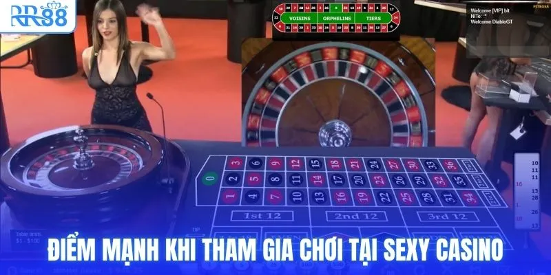 Điểm mạnh khi tham gia chơi tại Sexy Casino